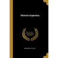 Historia Argentina.