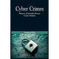 Cyber Crimes: History of World's Worst Cyber Attacks