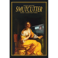 Smutcutter: How I Survived Porn