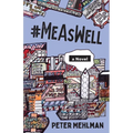 #MeAsWell, A Novel