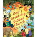 God's Great Big Global Church: Visit 10 Kids and Their Churches All Around the World
