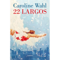 22 Largos / 22 Laps