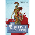The Brutish Empire: Four Centuries of Colonial Atrocities