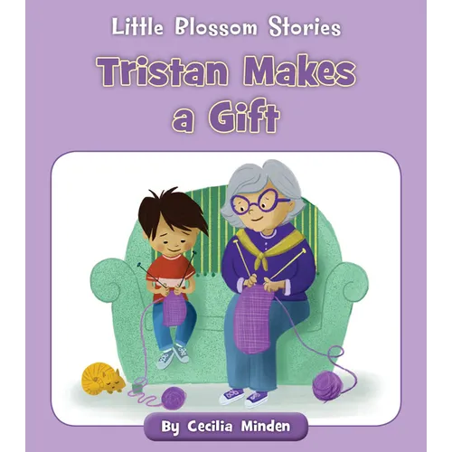 Tristan Makes a Gift