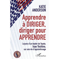 Apprendre à diriger, diriger pour apprendre: Leçons d'un leader de Toyota, Isao Yoshino, sur une vie d'apprentissage