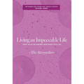 Living an Impeccable Life: What Helps or Hinders Your Dance with Life