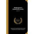 Shakespeare's dramatische werke; Band 9-10
