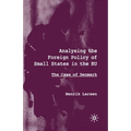 Analysing the Foreign Policy of Small States in the EU: The Case of Denmark