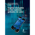 Informe mundial sobre la propiedad intellectual en 2017 - Capital intangible en las cadenas globales de valor