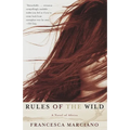 Rules of the Wild: A Novel of Africa