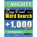 The Mighty Easy to Read Word Search - 1,000 Puzzles for Beginners - Delta Classics - Giant Edition - Find 20,000 Words, the Ultimate Challenge!