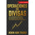 Operaciones en Divisas: ¡La Serie Completa!