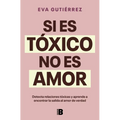 Si Es Tóxico, No Es Amor / If It's Toxic, It Isn't Love