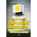 Sindrome del Complaciente Compulsivo