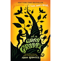 In a Glass Grimmly: A Companion to a Tale Dark & Grimm