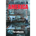 Still Left Out In America: The State of Homelessness in the United States