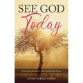 See God Today: A Gratitude Journal for Those Impacted by Cancer
