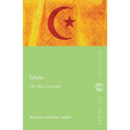 Islam: The Key Concepts
