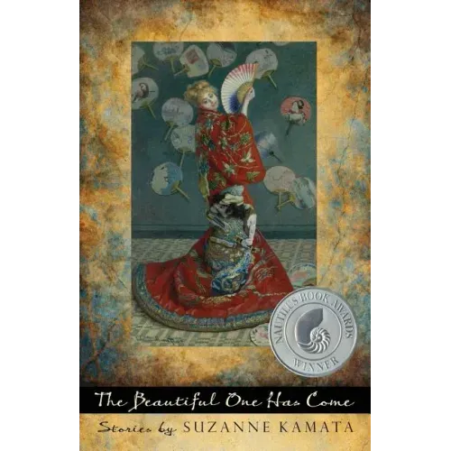 The Beautiful One Has Come: Stories