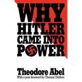 Why Hitler Came Into Power