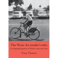 The West - An insider's tales. A romping reporter in Perth's innocent '60s