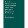 Artists on Bruce Nauman