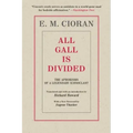 All Gall Is Divided: The Aphorisms of a Legendary Iconoclast