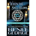 When the Spell Blows: A Paranormal Women's Fiction Novel