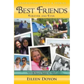 Unforgettable Faces & Stories: Best Friends: Forever and Ever