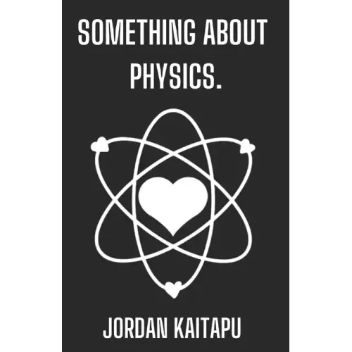 something about physics.
