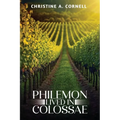 Philemon Lived in Colossae
