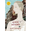 Alice Adams (Warbler Classics Annotated Edition)