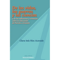 De las vidas, las guerras y las ciencias y de las reflexiones y vivencias sobre la educación de Pericles a Einstein