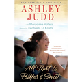 All That Is Bitter and Sweet: A Memoir
