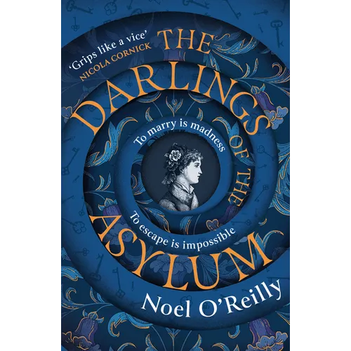 The Darlings of the Asylum