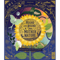 Round and Round Goes Mother Nature: 48 Stories of Life Cycles Around the World