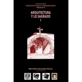 vol 4 Arquitectura y lo Sagrado I