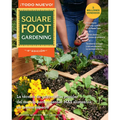 All New Square Foot Gardening - Spanish Edition: La Técnica de Cultivo Más Popular del Mundo Para Cosechar Más Alimentos En Menos Espacio