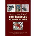 Aerodynamics of Low Reynolds Number Flyers