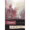 Chaos Is the New Calm: Poems