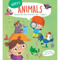 Why? Questions & Answers for Toddlers - Animals