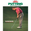 Putting: The Stroke-Savers Guide