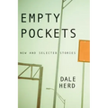 Empty Pockets: New and Selected Stories