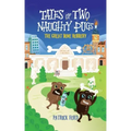 Tales of Two Naughty Pugs: The Great Bone Robbery