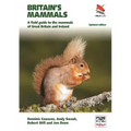 Britain's Mammals Updated Edition: A Field Guide to the Mammals of Great Britain and Ireland