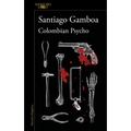 Colombian Psycho (Spanish Edition)