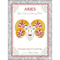Aries: Your Cosmic Coloring Book: 24 Astrological Designs for Your Zodiac Sign!