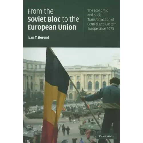 From the Soviet Bloc to the European Union