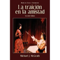 La Traicion En La Amistad, 2nd Edition