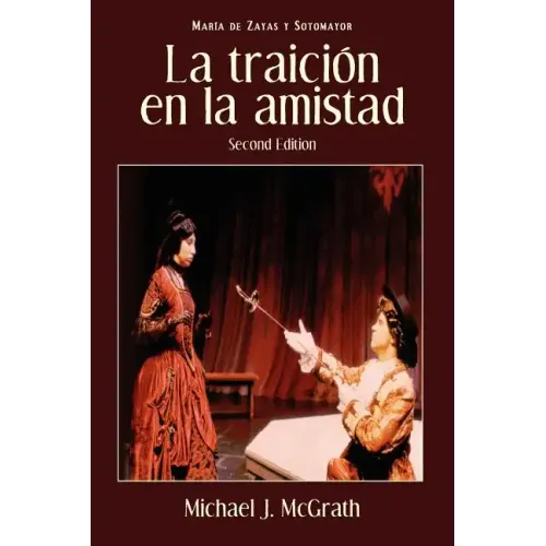 La Traicion En La Amistad, 2nd Edition